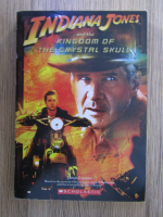 James Luceno - Indiana Jones and the Kingdom of the Crystal Skull