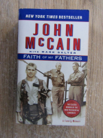 Anticariat: John McCain, Mark Salter - Faith of my fathers