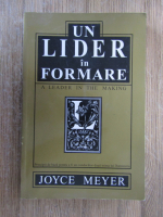 Joyce Meyer - Un lider in formare