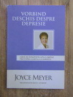 Joyce Meyer - Vorbind deschis despre depresie