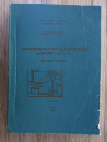 L. Pantelimon - Producerea, transportul si alimentarea cu energie electrica