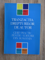 Anticariat: Lynette Owen - Tranzactia drepturilor de autor. Ghid practic pentru editorii din Romania