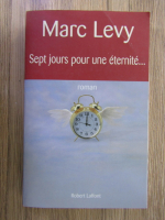 Marc Levy - Sept jours pour une eternite