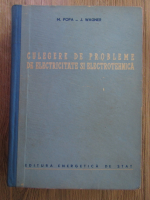 Marian Popa, John Wagner - Culegere de probleme de electricitate si electrotehnica