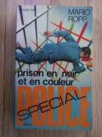 Anticariat: Mario Ropp - Prison en noir et en couleur