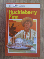 Anticariat: Mark Twain - Huckleberry Finn