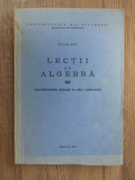 Nicolae Radu - Lectii de algebra, volumul 3. Descompunerea primara in inele comutative