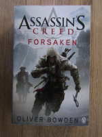 Oliver Bowden - Assasin's creed. Forsaken