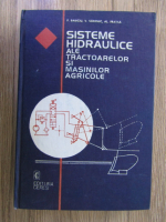 P. Babiciu - Sisteme hidraulice ale tractoarelor si masinilor agricole