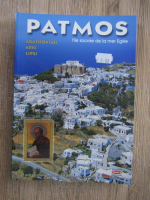 Patmos. L' ile sacree de la mer Egee