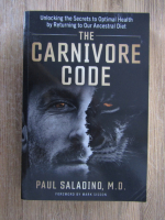 Paul Saladino - The carnivore code