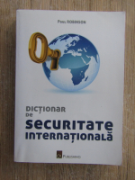 Paula Robinson - Dictionar de securitate internationala