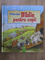 Anticariat: Prima mea Biblie pentru copii