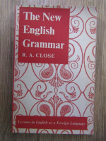 Anticariat: R. A. Close - The new english grammar