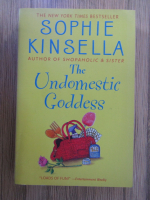 Anticariat: Sophie Kinsella - The undomestic goddess