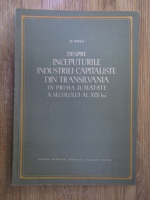 St. Imreh - Despre inceputurile industriei capitaliste din Transilvania in prima jumatate a secolului al XIX-lea