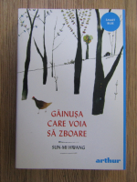 Sun Mi Hwang - Gainusa care voia sa zboare