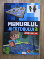 Toldi Bence - Manualul jucatorului, volumul 3. Jocul din joc