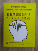 Tudor Dimitrie Lupescu - Electromiografie potentiale evocate