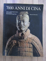 Anticariat: 7000 anni di Cina