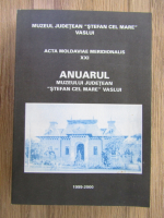 Anticariat: Acta Moldavie Meridionalis XXI. Anuarul muzeului judetean 