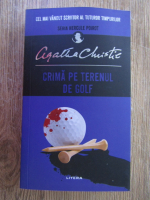 Anticariat: Agatha Christie - Crima pe terenul de golf