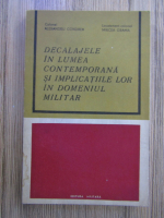 Anticariat: Alexandru Condrea - Decalajele in lumea contemporana si implicatiile lor in domeniul militar