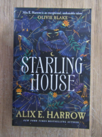 Alix E. Harrow - Starling house