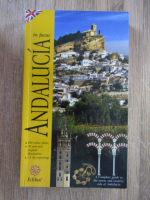 Anticariat: Andalucia in focus. A complete guide