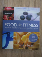 Anticariat: Anita Bean - Food and fitness