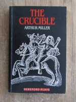 Arthur Miller - The crucible