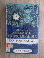 Anticariat: Black's childen's encyclopedia. Do you know?