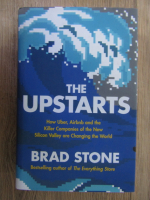 Anticariat: Brad Stone - The upstarts