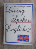 Csaktornyai Ferenc - Living spoken english