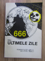 David Nero - 666 sau ultimele zile