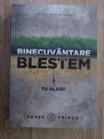 Anticariat: Derek Prince - Binecuvantare sau blestem. Tu alegi