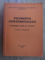 Anticariat: Filosofia contemporana. Probleme, teorii si curente