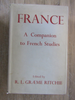 Anticariat: France. A companion to french studies