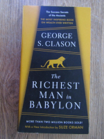 Anticariat: George S. Clason - The richest man in Babylon