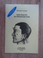 Gheorghe Comsuta - Ghid practic de presopunctura