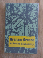 Graham Greene - A sense of reality