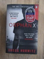 Anticariat: Gregg Hurwitz - Orphan X