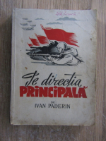 Ivan Paderin - Pe directia principala