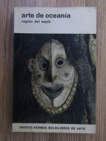 Jean Guiart - Arte de oceania. Region del sepik