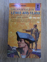 John Bakeless - The journals of Lewis and Clark