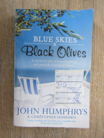 John Humphrys - Blue skies & black olives