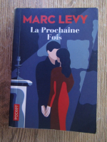 Anticariat: Marc Levy - La prochaine fois