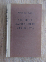 Mihail Sadoveanu - Amintirile caprarului Gheorghita