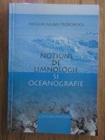 Niculae Iulian Teodorescu - Notiuni de limnologie si oceanografie