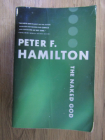 Anticariat: Peter F. Hamilton - The naked God (volumul 3)